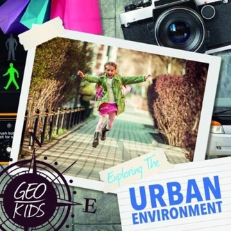 Exploring the Urban Environment