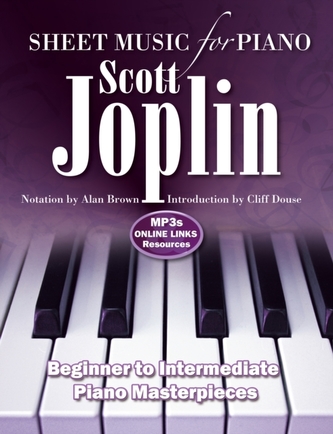 Scott Joplin: Sheet Music for Piano