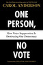 One Person, No Vote
