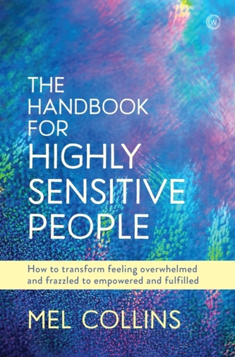 The Handbook for Highly Sensitive People