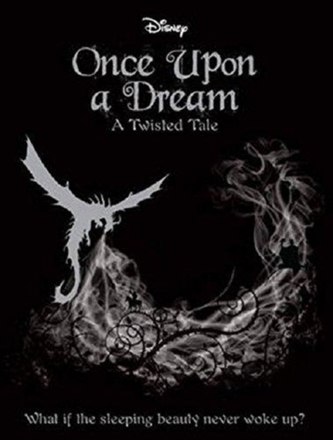 SLEEPING BEAUTY: Once Upon a Dream