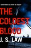 The Coldest Blood