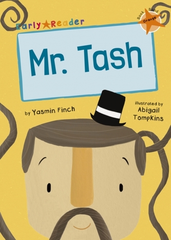 Mr Tash (Orange Early Reader)