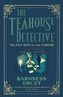 The Old Man in the Corner: The Teahouse Detective