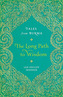 The Long Path to Wisdom