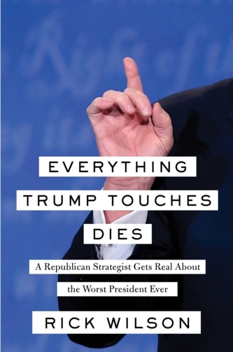 Everything Trump Touches Dies
