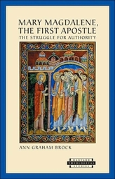 Mary Magdalene, the First Apostle