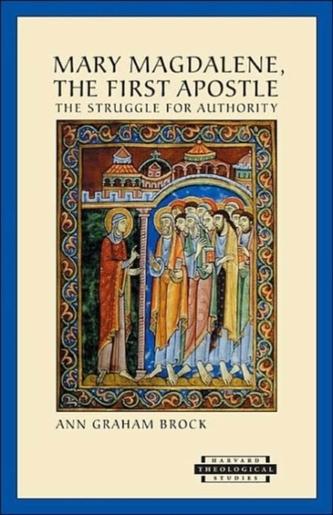 Mary Magdalene, the First Apostle