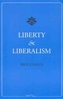 Liberty and Liberalism