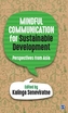 Mindful Communication for Sustainable Development