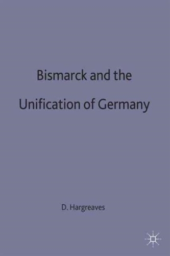Bismarck and the Unification of Germany