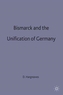 Bismarck and the Unification of Germany