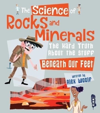The Science of Rocks and Minerals