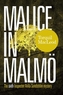 Malice in Malmo
