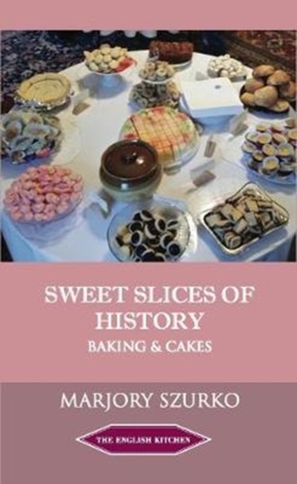 SWEET SLICES OF HISTORY