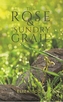 The Rose and the Sundry Grail