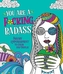 You Are a F*cking Badass