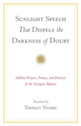 Sunlight Speech That Dispels the Darkness of Doubt
