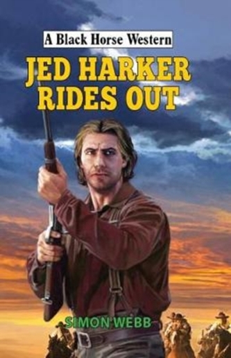 Jed Harker Rides Out