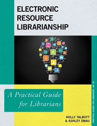 Electronic Resources Librarianship