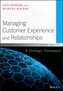 Managing Customer Experience and Relationships