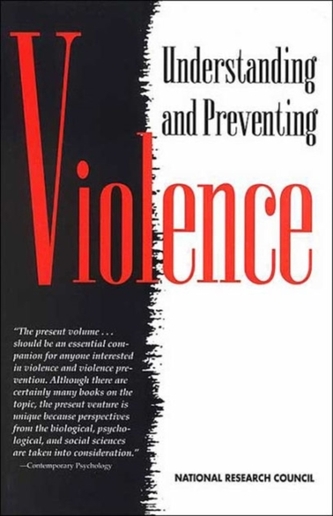 Understanding and Preventing Violence