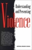 Understanding and Preventing Violence