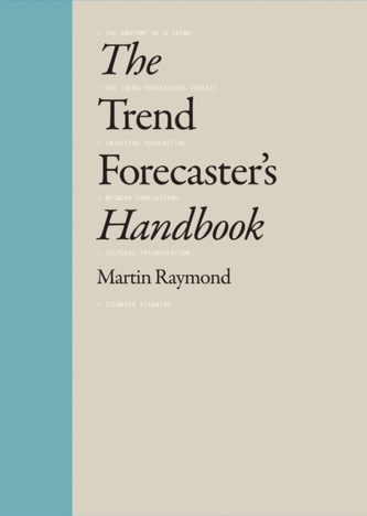 Trend Forecaster's Handbook