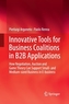 Innovative Tools for Business Coalitions in B2B Applications