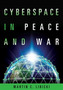 Cyberspace in Peace and War