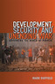Development, Security and Unending War