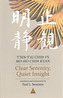 Clear Serenity, Quiet Insight