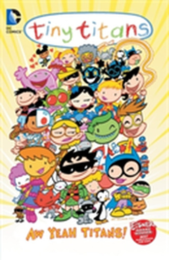 Tiny Titans Vol. 8 Aw Yeah Titans!