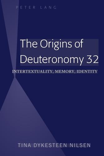 The Origins of Deuteronomy 32