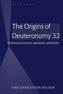 The Origins of Deuteronomy 32