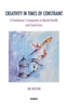Creativity in Times of Constraint