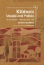Kibbutz: Utopia and Politics