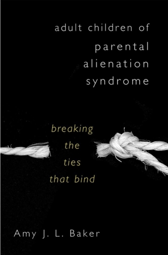 Adult Children of Parental Alienation Syndrome