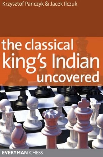 The Classical King's Indian Uncovered