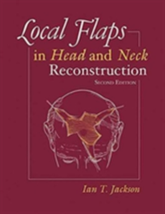 Local Flaps in Head and Neck Reconstruction