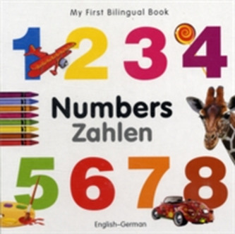 My First Bilingual Book - Numbers - English-german