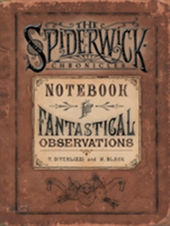 Spiderwick's Notebook for Fantastical Observations