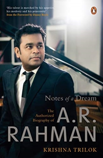 NOTES OF A DREAM THE AUTHORIZED BIOGRAPH