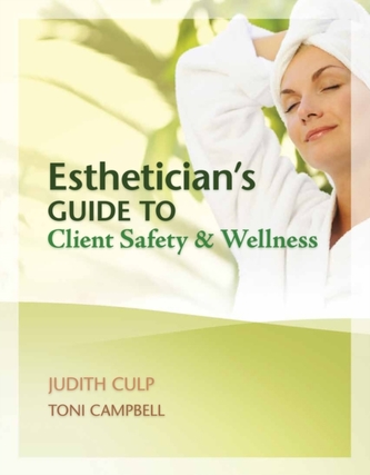 Esthetician's Guide to Client Safety and Wellness