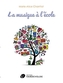 LA MUSIQUE A LECOLE