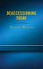 Deaccessioning Today