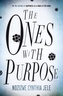 The ones with purpose
