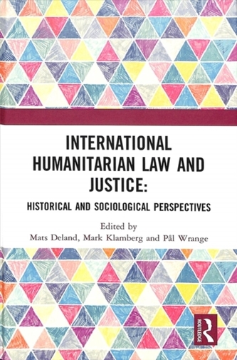 International Humanitarian Law and Justice