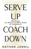 Serve Up, Coach Down