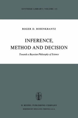 Inference, Method and Decision